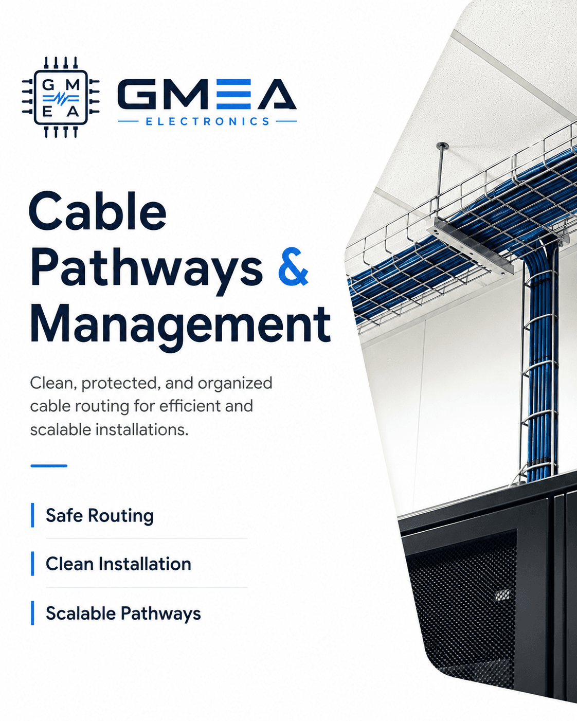 GMEA Electronics protected cable pathways and organized cable management